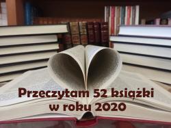 Akcja Przeczytam 52 książki w roku 2020