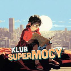 Klub Supermocy - plakat