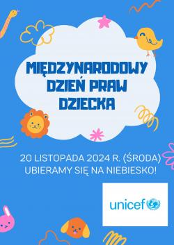 Międzynarodowy Dzień Praw Dziecka - plakat. 20 listopada 2024r. (środa) ubieramy się na niebiesko!