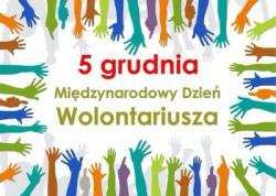 5 grudnia Międzynarodowy Dzień Wolontariusza.